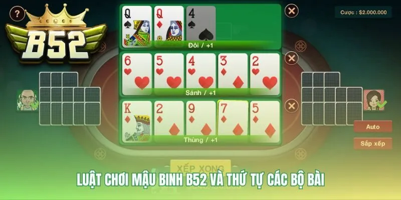 Luật chơi Mậu Binh B52 nền tảng sắp xếp 13 lá thành 3 chi