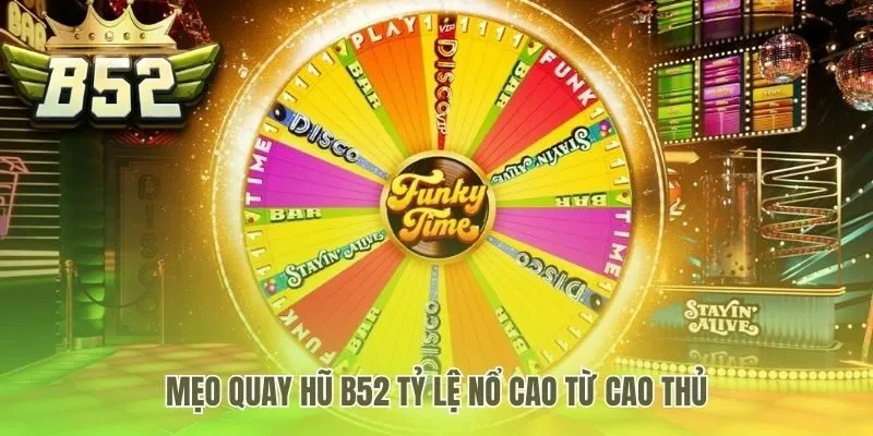 Những chiến thuật quay hũ hiệu quả từ người chơi giàu kinh nghiệm