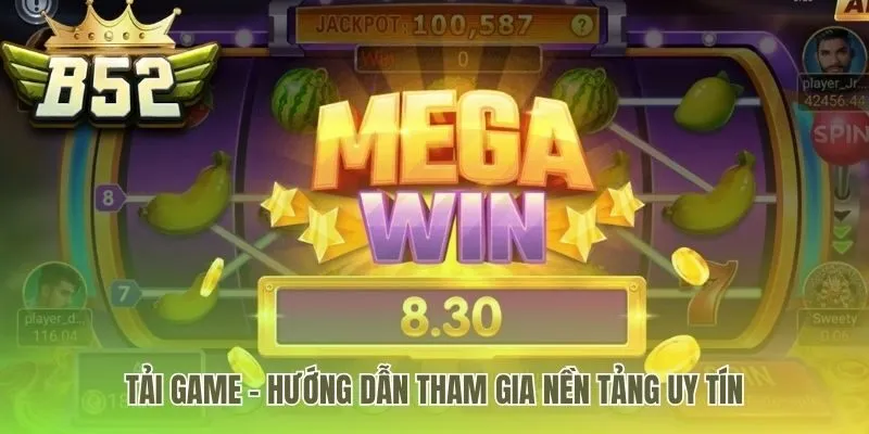 Các bước tải game và đăng ký chơi giờ vàng nổ hũ B52